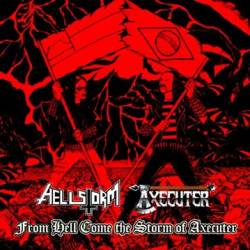 Axecuter : From Hell Comes the Storm of the Axecuter